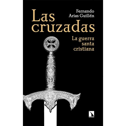 Papel LAS CRUZADAS. LA GUERRA SANTA CRISTIANA