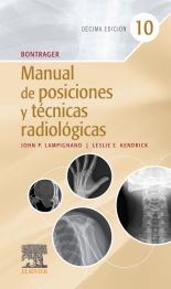Papel Bontrager. Manual de Posiciones y Técnicas Radiológicas Ed.10
