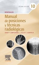 Papel Bontrager Manual De Posiciones Y Técnicas Radiológicas Ed.10