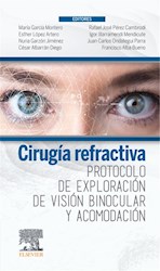 E-book Cirugía Refractiva. Protocolo De Exploración De Visión Binocular Y Acomodación