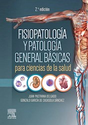 Papel Fisiopatología Y Patología General Básicas Para Ciencias De La Salud Ed.2