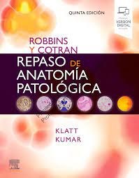 Papel Robbins y Cotran. Repaso de Anatomía Patológica Ed.5