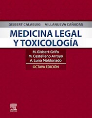 Papel Gisbert Calabuig, Villanueva Cañadas. Medicina Legal Y Toxicología Ed.8