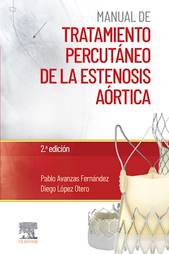 E-book Manual de Tratamiento Percutáneo de la Estenosis Aórtica Ed.2 (eBook)