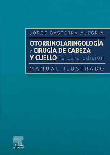E-book Otorrinolaringología y cirugía de cabeza y cuello: Manual ilustrado