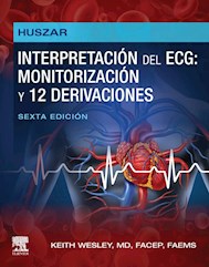 Papel Huszar. Interpretación Del Ecg: Monitorización Y 12 Derivaciones Ed.6