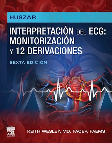 Papel Huszar. Interpretación del ECG: monitorización y 12 derivaciones Ed.6