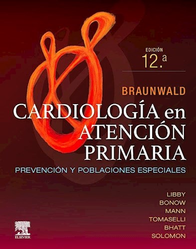 Papel Braunwald. Cardiología en atención primaria Ed.12