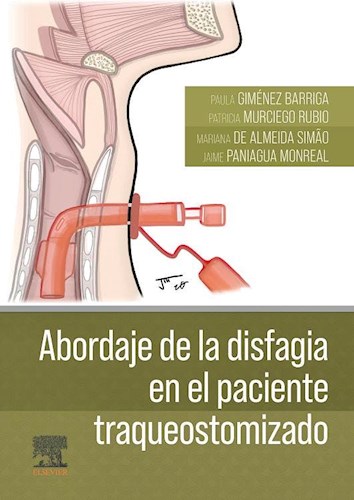  Abordaje De La Disfagia En El Paciente Traqueostomizado
