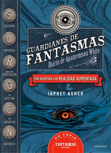 Papel GUARDIANES DE FANTASMAS DIARIO DE AGAMEMNON WHITE (UNA AVENTURA CON REALIDAD AUMENTADA) (CARTONE)