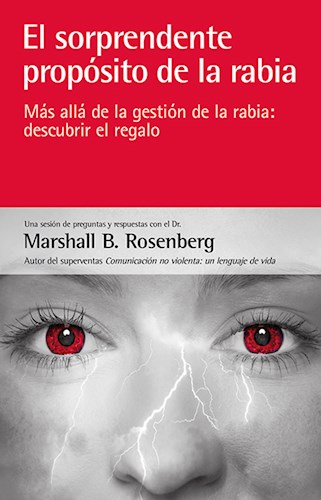 Papel SORPRENDENTE PROPOSITO DE LA RABIA MAS ALLA DE LA GESTION DE LA RABIA DESCUBRIR EL REGALO