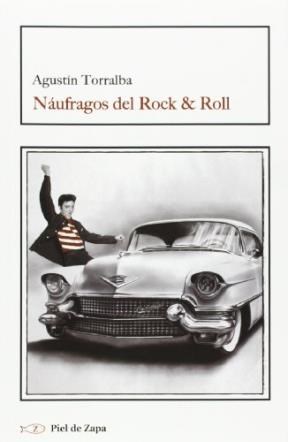 Papel Náufragos Del Rock And Roll
