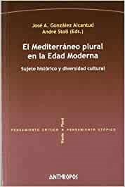 Papel El Mediterráneo plural en la Edad Moderna