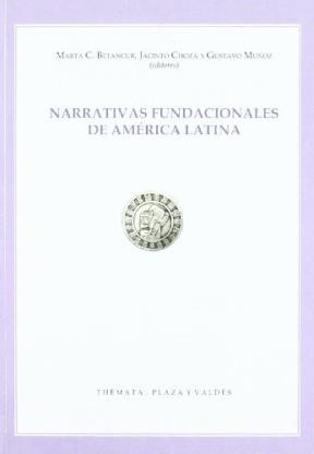  Narrativas Fundacionales De America Latina