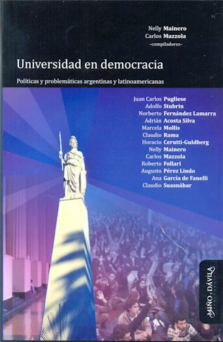 Papel UNIVERSIDAD EN DEMOCRACIA POLITICAS Y PROBLEMATICAS ARG  ENTINAS Y LATINOAMERICANAS (RUSTICO