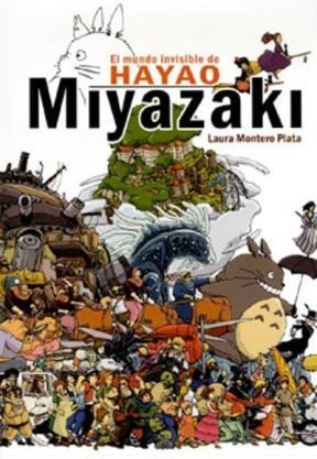  Mundo Invisible De Hayao Miyazaki  El
