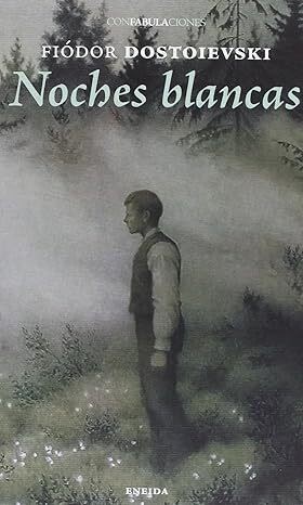 Papel NOCHES BLANCAS (COLECCION CONFABULACIONES 55)