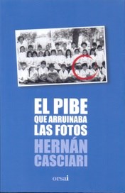 Papel PIBE QUE ARRUINABA LAS FOTOS (COLECCION CASCIARI 2)