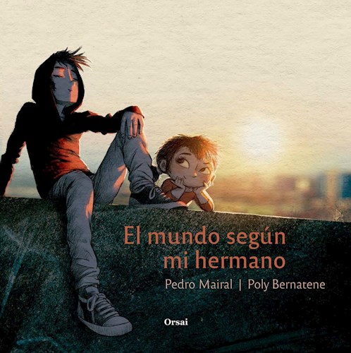 Papel EL MUNDO SEGUN MI HERMANO