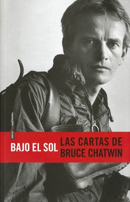 Papel BAJO EL SOL, LAS CARTAS DE BRUCE CHATWIN