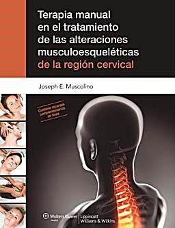  Terapia Manual En El Tratamiento De Las Alteraciones Musculoesqueleticas De La Region Cervical