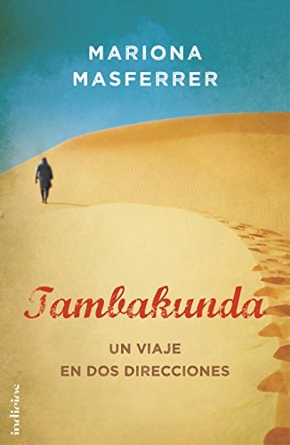 Papel TAMBAKUNDA UN VIAJE EN DOS DIRECCIONES