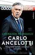  Liderazgo Tranquilo Carlo Ancelotti