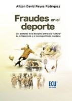  Fraudes En El Deporte  Los Avatares De La Disciplina Entre