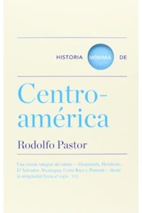Papel Historia Minima De Centro-América (Una Versión Integral Del Istmo,