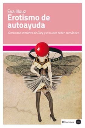 Papel EROTISMO DE AUTOAYUDA CINCUENTA SOMBRAS DE GREY Y EL NUEVO ORDEN ROMANTICO