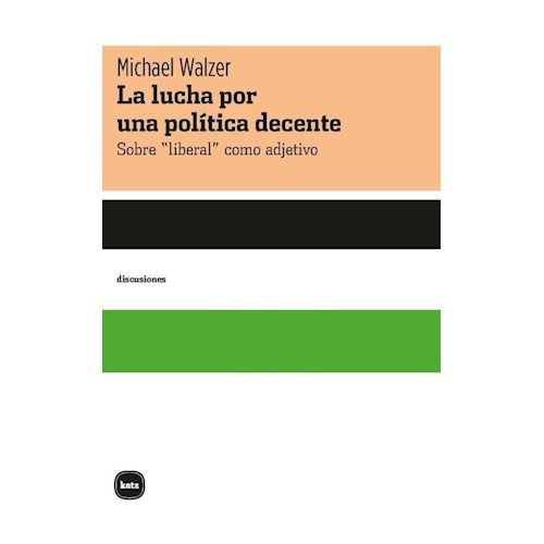 Papel LA LUCHA POR UNA PÓLITICA DECENTE