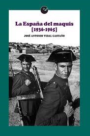 Papel LA ESPANA DEL MAQUIS (1936-1965)