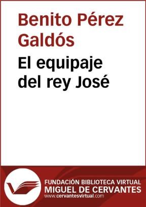  El Equipaje Del Rey José