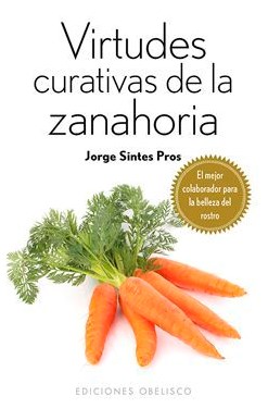 Papel Virtudes Curativas De La Zanahoria