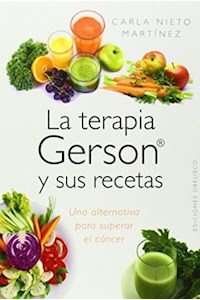 Papel Terapia Gerson Y Sus Recetas, La