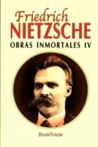 Papel Obras Inmortales / Friedrich Nietzsche / 4 Tomos