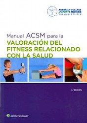 Papel Manual Acsm Para La Valoracion Del Fitness Relacionado Con La Salud Ed.4