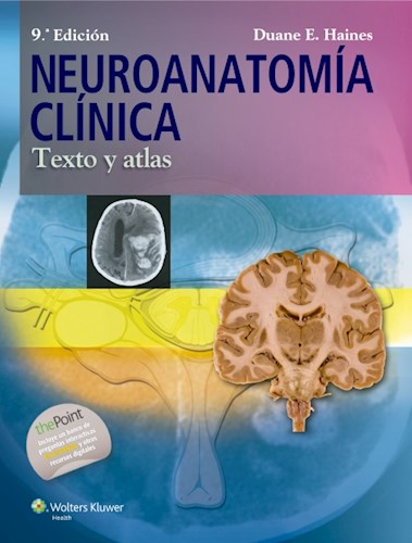  Neuroanatomia Clínica  Texto Y Atlas Ed 9