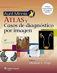 Papel Aunt Minnie. Atlas Y Casos De Diagnóstico Por Imagen.