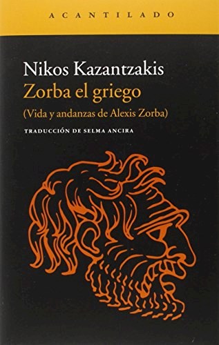 Zorba El Griego por Kazantzakis, Nikos - 9788416011728 en Waldhuter Libros