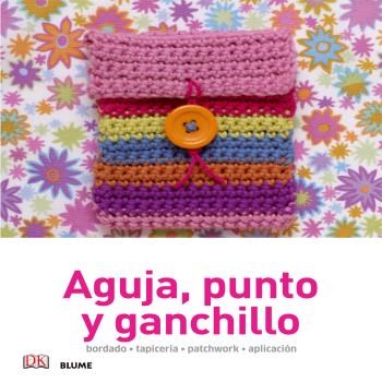 Papel AGUJA PUNTO Y GANCHILLO BORDADO TAPICERIA PATCHWORK APLICACION (MANUALIDADES SENCILLAS DEL MUNDO)