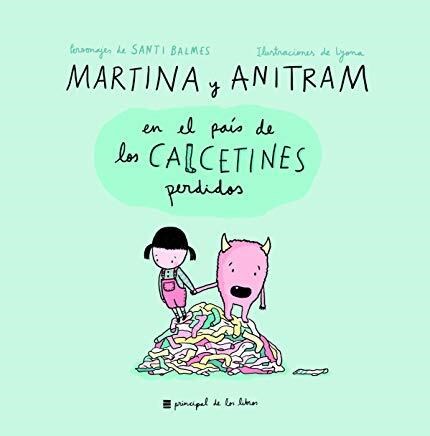 Papel MARTINA Y ANITRAM EN EL PAIS DE LOS CALCETINES PERDIDOS (EN CURSIVA) (CARTONE)