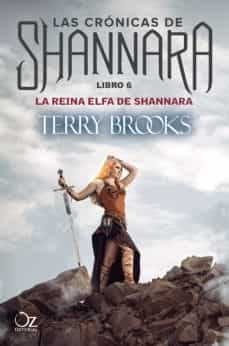  Cronicas De Shannara  La Reina Elfa De Shannara  Libro 6  La