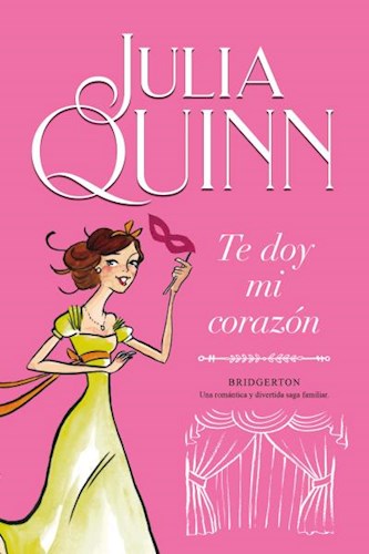 LIBRO TE DOY MI CORAZON BRIDGERTON (ED ESPAÑOLA)