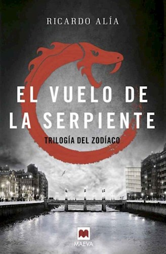  Vuelo De La Serpiente  El - 2  Trilogia Del Zodiaco