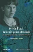 Papel Sylvia Plath . La Luz Del Genio Silenciado