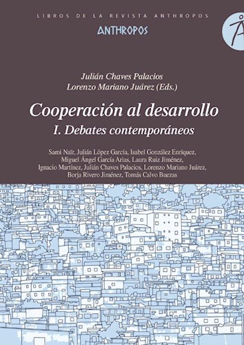 Papel Cooperación Al Desarrollo. I: Debates Contemporáneos