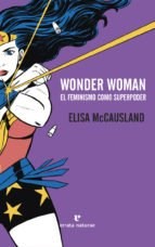  Wonder Woman Feminismo Como Superpoder