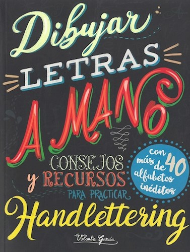 Papel DIBUJAR LETRAS A MANO CONSEJOS Y RECURSOS PARA PRACTICAR HANDLETTERING