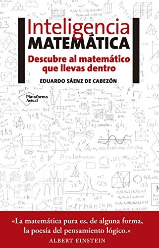 Todopoderoso Regenerador Componer Inteligencia Matematica por SAENZ DE CABEZON EDUARDO - 9788416620418 -  Cúspide Libros